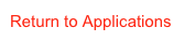 Return to Applications